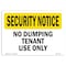 Signmission OSHA Security Sign, 10" Height, 14" Width, Rigid Plastic, No Dumping Tenant Use Only, Landscape OS-SN-P-1014-L-11601 - alternate 1